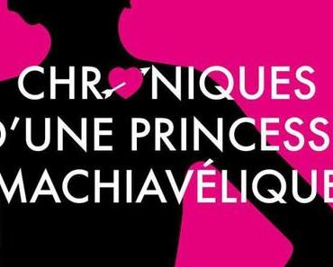 {Découverte} Les Chroniques d’une Princesse Machiavélique, Tome 4 : Hiraeth, Lily B.Francis – @Bookscritics