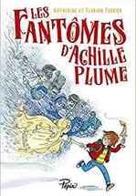 Les fantômes d'Achille Plume