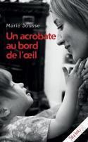 Un acrobate au bord de l'oeil