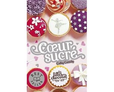 Les filles au chocolat, tome 5.5: coeur sucré.Cathy Cassi...