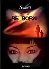Re born - Virginie Staiano