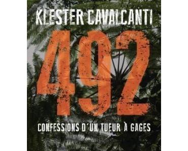 492, confessions d'un tueur à gages - de Klester CAVALCANTI