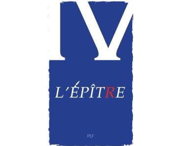 L’Épître Tome IV, Editions PLF