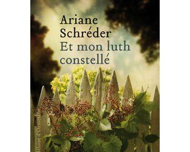 Et mon luth constellé    -   Ariane Schréder