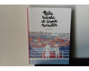 Petite balade et Grande Muraille – Maïté Verjux