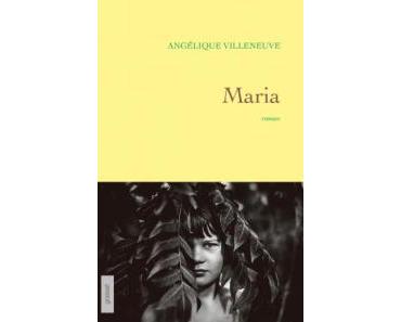 Angélique Villeneuve – Maria ***