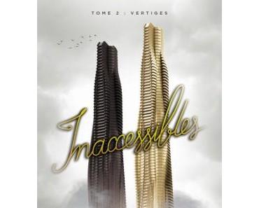INACCESSIBLES, Livre tome 2