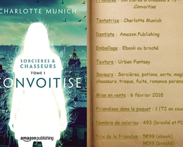 Sorcières & Chasseurs T1 - Convoitise - Charlotte Munich