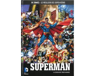 SUPERMAN LA LEGION DES TROIS MONDES (DC COMICS LE MEILLEUR DES SUPER-HEROS TOME 67 CHEZ EAGLEMOSS)
