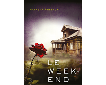 [Avis] Le week-end de Natasha Preston