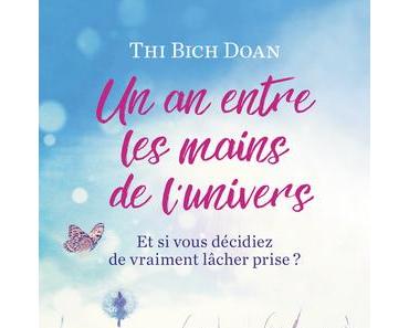 Un an entre les mains de l’univers par Thi Bich Doan