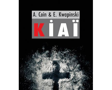 News : Kiaï - Coin et Kwapinski  (Lucien Souny)