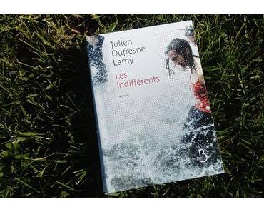 Les Indifférents – Julien Dufresne-Lamy