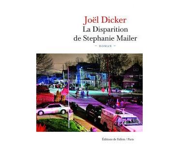 La disparition de Stéphanie Mailer de Joël Dicker