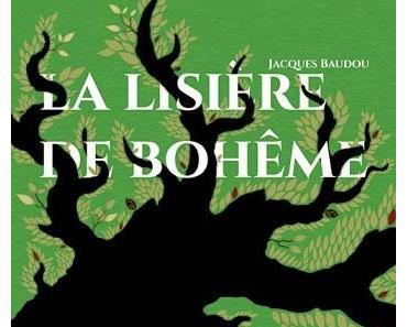 La Lisière de Bohême de Jacques Baudou