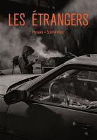 Les étrangers - Éric Pessan et Olivier de Solminihac