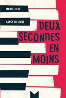Deux secondes en moins - Marie Colot et Nancy Guilbert