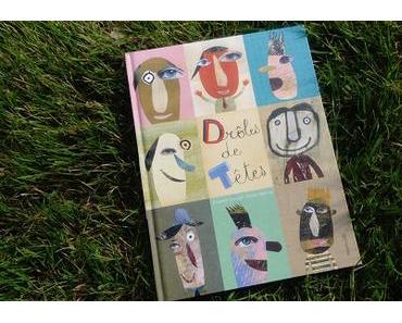 Drôles de têtes – Elisabeth Coudol et Olivier Daumas