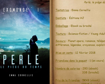 Exomonde T1 - Perle, le piège du temps - Emma Cornellis