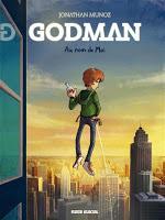 Godman : Au nom de Moi - Jonathan Munoz