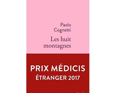 Les huit montagnes de Paolo Cognetti