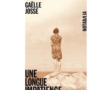 Une longue impatience