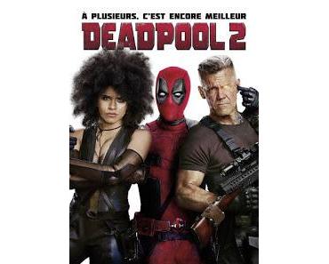 DEADPOOL 2 : LA SUITE EN MODE AUTOMATIQUE? (AVEC CABLE ET DOMINO)