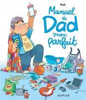 Manuel du Dad (presque) parfait - Nob