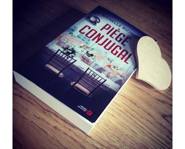 Piège conjugal de Michelle Richmond