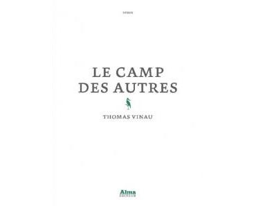 Le camp des autres de Thomas Vinau
