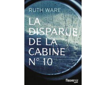 La disparue de la cabine n°10 • Ruth Ware