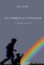 Au cadran de l'enfance