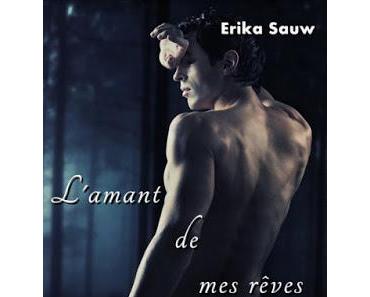 'L'amant de mes rêves' d'Erika Sauw