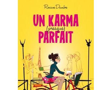 Un karma (presque) parfait
