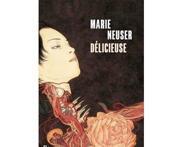 News : Délicieuse - Marie Neuser (Fleuve)