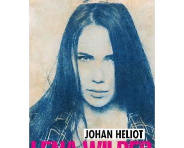 Lena Wilder, carnet 1 : Sauvage - Johan Heliot