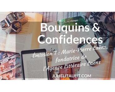 Bouquins & Confidences : Marie-Pierre Laëns, fondatrice de l’Agence Littéraire Laëns