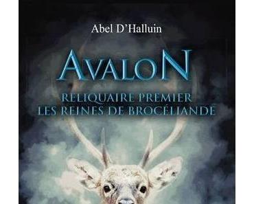 Avalon, Tome 1: Les reines de Brocéliande