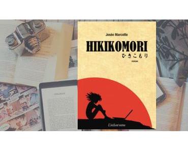 Hikikomori | Josée Marcotte