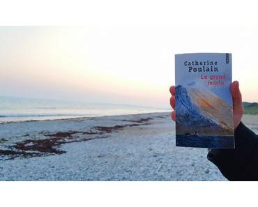 Le Grand Marin de Catherine Poulain