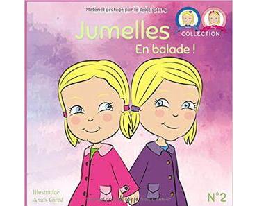 Jumelles, tome 2 En balade !