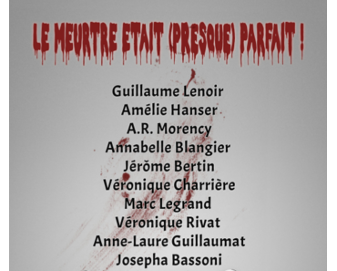 Le meurtre était (presque) parfait ! (Collectif d'auteurs Evidence)