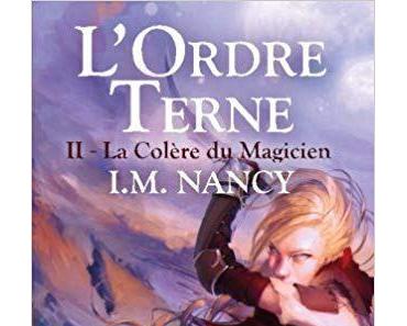 L’ordre Terne: La colère du magicien d’Isabelle Nancy