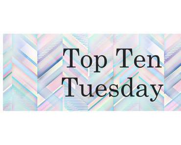 Top Ten Tuesday (77)