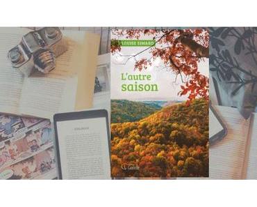 L’autre saison | Louise Simard