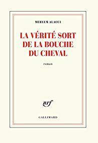 La vérité sort de la bouche du cheval de Meryem Alaoui