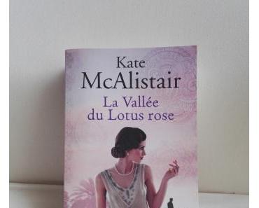 La Vallée du Lotus rose de Kate McAlistair