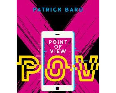 P.O.V : Point Of View – Patrick Bard