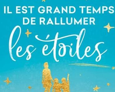 Un lumineux coup de cœur - Il est grand temps de rallumer les étoiles de Virginie Grimaldi -