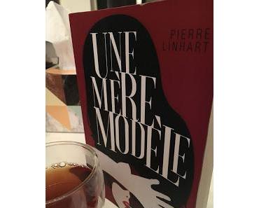 Une mère modèle, Pierre Linhart